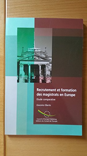 Preisvergleich Produktbild Recrutement et formation des magistrats en Europe : Etude comparative