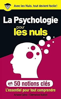 First La psychologie pour les Nuls en 50 notions clés