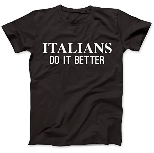 Bees Knees TeesItalians Do It Better T-Shirt