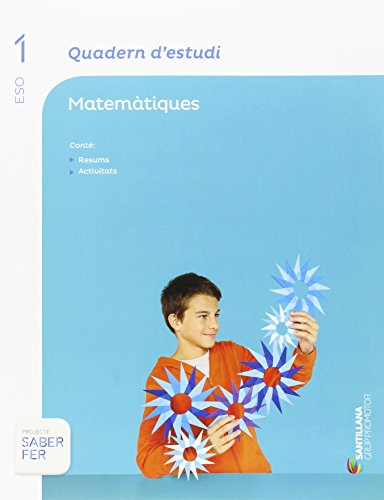 QUADERN D'ESTUDI MATEMATIQUES 1 ESO SABER FER