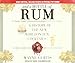 Produktbild And a Bottle of Rum: A History of the New World in Ten Cocktails