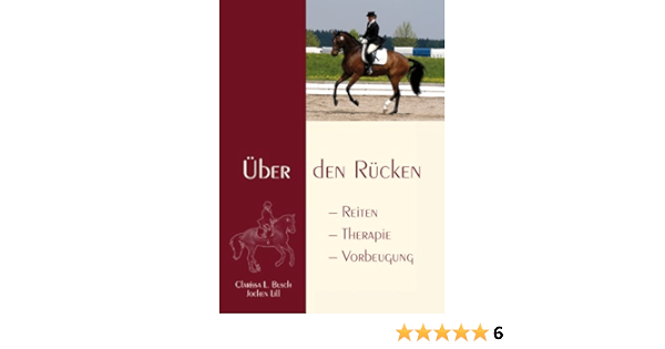 Uber Den Rucken Reiten Therapie Vorbeugung Ebook Busch Clarissa Lill Jochen Amazon De Kindle Shop