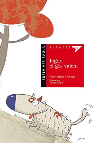 Figor, el gos valent: 26 (Albades (Serie Roja))