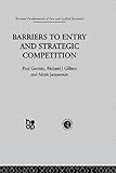 Image de Barriers to Entry and Strategic Competition: Volume 1