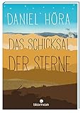 Das Schicksal der Sterne by Daniel Höra