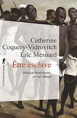 La Découverte Être esclave
