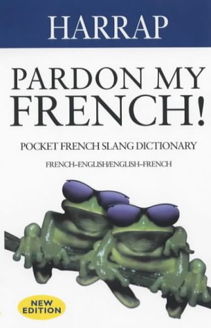 Pardon My French!
