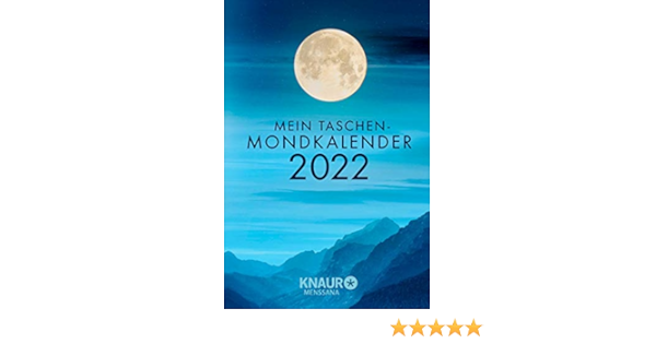 Mdc Calendar 2022 Mein Taschen-Mondkalender 2022: Terminkalender M. Wochenplaner U.  Besonderem Spruch Der Woche, M. Allen Informationen Zu Mondeinflüssen & ...  Für Notizen, M. Lesebändchen, 10,0 X 15,0 Cm: Amazon.co.uk: Wolfram,  Katharina: 4260308353314: Books