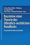 Image de Bausteine einer Theorie des öffentlich-rechtlichen Rundfunks: Festschrift für Marie Luis