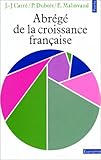 Image de Abrégé de la croissance française. Un essai d'analyse économique causale de l'après-guerre