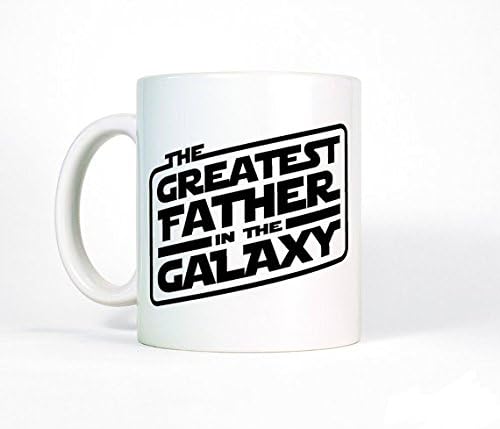 Gift for Dad, Greatest Father In The Galaxy Coffee Mug, Dad Coffee Cup, Father Gift from Daughter-Best Dad Mug-Dad Christmas Gift for Father