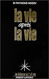 VIE APRES LA VIE