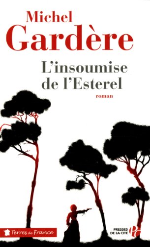 L'insoumise de l'Esterel