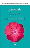  Crecer en felicidad (OTROS NO FICCIÓN)