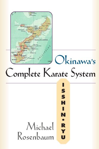 Okinawa's Complete Karate System: Isshin Ryu