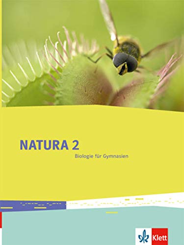 Natura Biologie Schülerbuch 710 Schuljahr Ausgabe für Bremen, Brandenburg, Hessen, Saarland und SchleswigHolstein