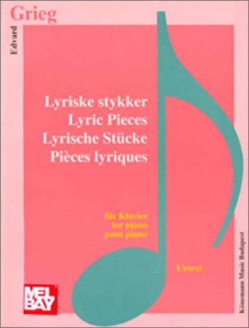 Grieg: Lyrische Stücke , 224 p. livre