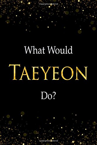Preisvergleich Produktbild What Would Taeyeon Do: Taeyeon Designer Notebook