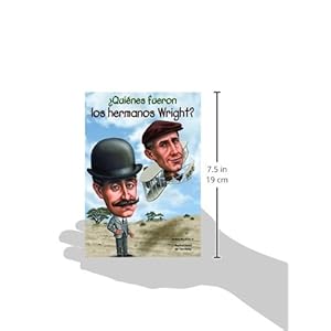¿Quiénes fueron los hermanos Wright?/ Who was The Wright brothers?