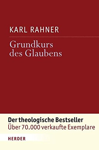 Download Grundkurs des Glaubens: Einführung in den Begriff des Christentums