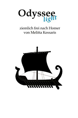 Preisvergleich Produktbild Odyssee light: ziemlich frei nach Homer