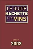 Guide Hachette des vins 2003