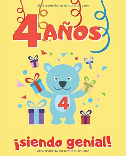 4 AÑOS SIENDO GENIAL: LINDO CUADERNO INFANTIL DE DIBUJOS PARA COLOREAR DE FIESTAS DE CUMPLEAÑOS Y DE ANIMALES