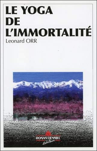 Télécharger Le Yoga de l'immortalité Francais PDF