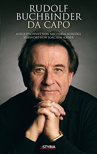 Da Capo: Ein Künstlerporträt aufgezeichnet von Michaela Schlögl