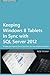 Produktbild Keeping Windows 8 Tablets in Sync with SQL Server 2012: Private and Hybrid Cloud Solutions for the Mobile Enterprise