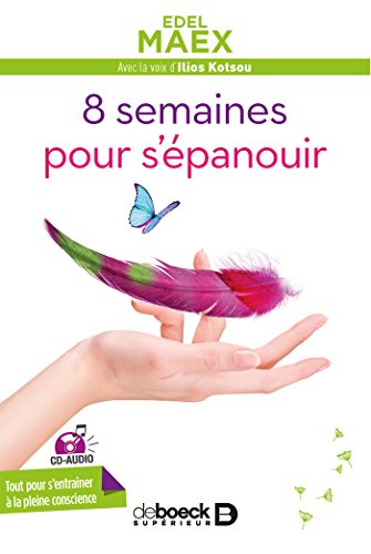 8 semaines pour s'épanouir gratuit 8 semaines pour s'épanouir gratuit
