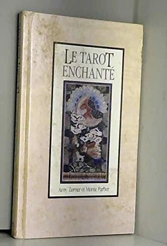 LE TAROT ENCHANTE LE TAROT ENCHANTE