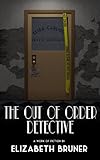 Image de The Out of Order Detective (English Edition)