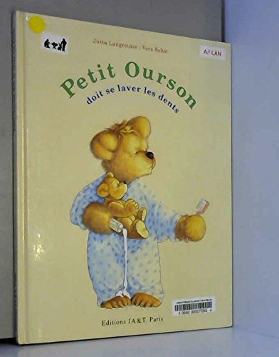couverture de : Petit ourson doit se laver les dents