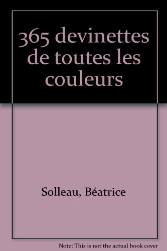 couverture de : 365 devinettes de toutes les couleurs