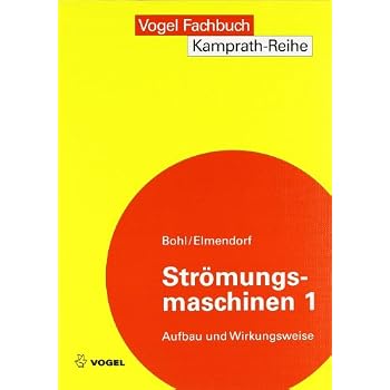 [PDF] Download Strömungsmaschinen 1: Aufbau und Wirkungsweise Kostenlos