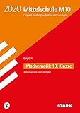 STARK Original-Prüfungen und Training Mittelschule M10 2020 - Mathematik - Bayern by