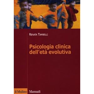 Psicologia clinica dell'età evolutiva Psicologia clinica dell'età evolutiva