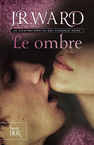 Le ombre (La Confraternita del Pugnale Nero Vol. 13) Le ombre (La Confraternita del Pugnale Nero Vol. 13)