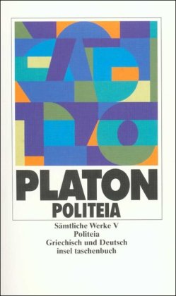 Sämtliche Werke V: Politeia