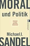 Image de Moral und Politik: Gedanken zu einer gerechten Gesellschaft