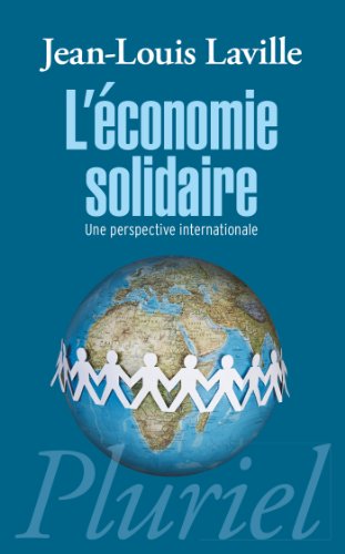 L'économie solidaire: Une perspective internationale L'économie solidaire: Une perspective internationale