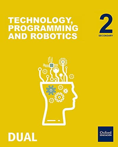 Pack inicia dual technology, programming and robotics student's book - 2º eso