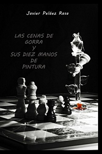 Las cenas de Gorra y sus diez manos de pintura