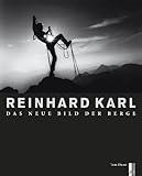 Cover zum Buch Reinhard Karl: Der neue Blick der Berge