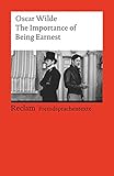 Image de The Importance of Being Earnest: A Trivial Comedy for Serious People. Englischer Text mit deutschen