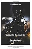 Image de Natalie und das dunkle Geheimnis der Sexy Aliens
