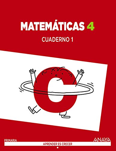 Matemáticas 4 Cuaderno 1 (Aprender es crecer)