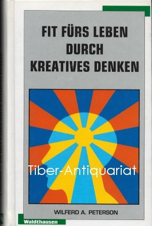 Fit fürs Leben durch kreatives Denken