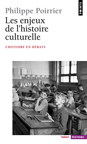 Les Enjeux de l'histoire culturelle francais Les Enjeux de l'histoire culturelle francais